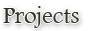 Projects