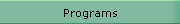 Programs