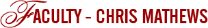 Faculty - Chris Mathews