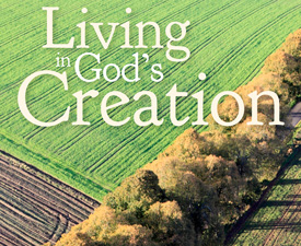 Living in God's Creation