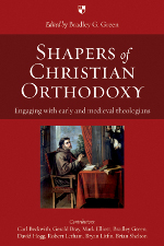 Green’s ‘Shapers of Christian Orthodoxy’ now available