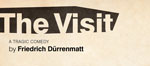 ‘The Visit’ runs March 8-13 at Union