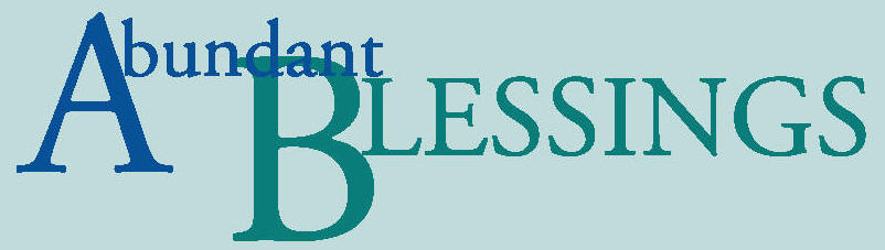 Abundant Blessings