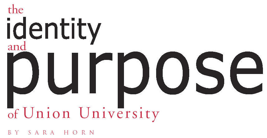 The Identity and Purpose of Union University