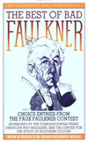 The Best of Bad Faulkner: Entries from the Faux Faulkner Contest