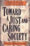 Toward a Just and Caring Society: Christian Responses to Poverty in America