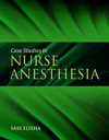 Case Studies in Nurse Anesthesia