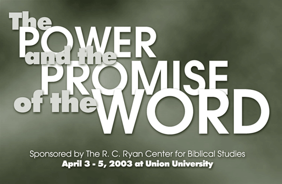 The Power and the Promise of the Word