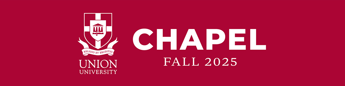 Union University Fall 2025 Chapel Guide
