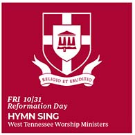 Oct. 31 - Reformation Day Hymn Sing