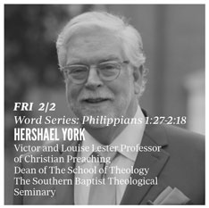Feb. 2 - Hershael York