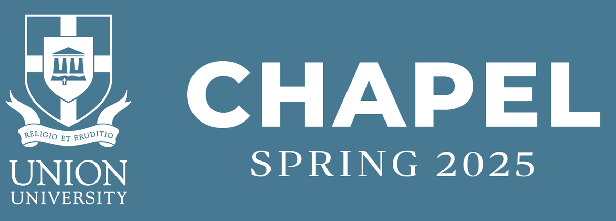Union University Spring 2025 Chapel Guide