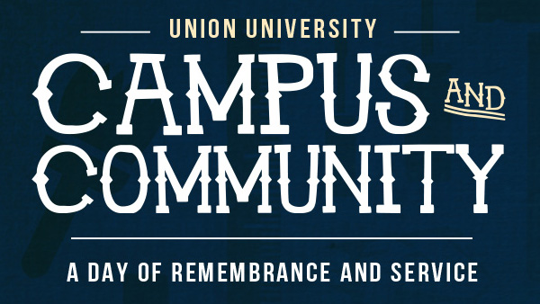 Campus and Community: A Day of Remembrance and Service
