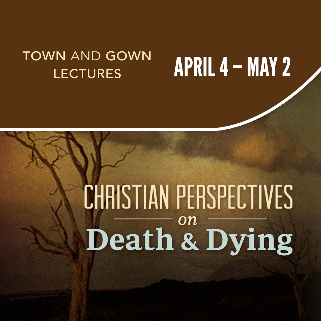 Christian Perspectives on Death and Dying