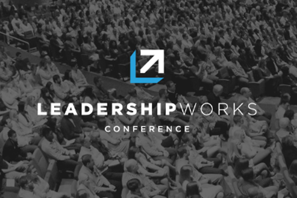 LeadershipWorks Conference