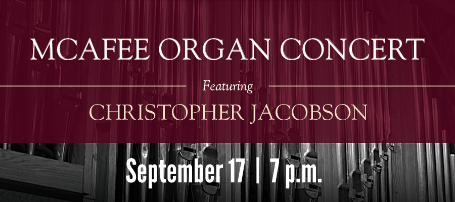 McAfee Organ Concert: Christopher Jacobson