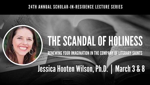 Scholar-in-Residence Lectures: Jessica Hooten Wilson
