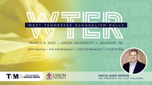 West Tennessee Evangelism Rally: Clay Hallmark - POSTPONED