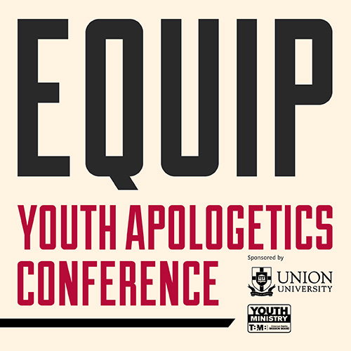 Union University’s School of Theology and Missions and the Tennessee Baptist Mission Board are hosting Equip Youth Apologetics Conference on Sept. 10.