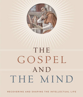 "The Gospel and the Mind" by Bradley G. Green is now available.