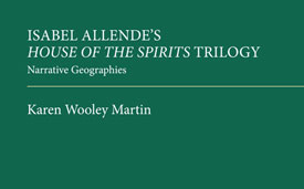 Karen Martin's book on Isabel Allende has recently been published.