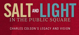 "Salt and Light in the Public Square: Charles Colson's Legacy and Vision" will be May 2-4 at Union.