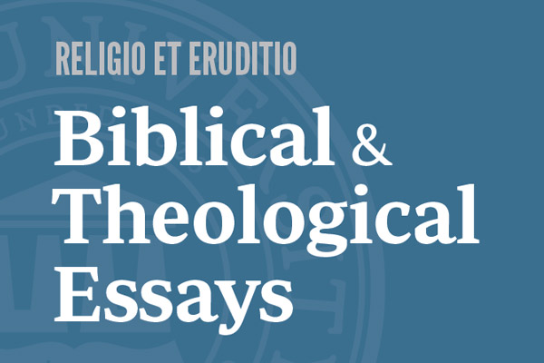 Religio et Eruditio: Biblical and Theological Essays